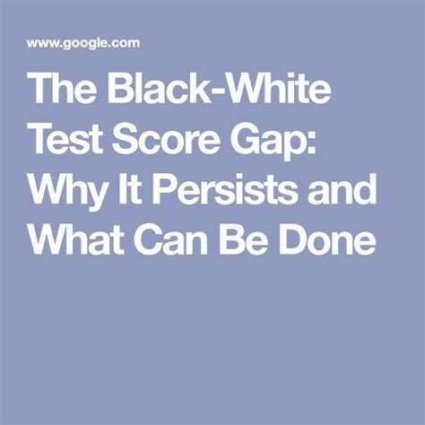 why is the black white test score gap